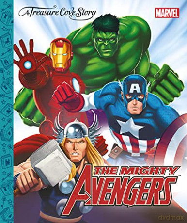 Marvel The Mighty Avengers (Treasure Cove Story) (Treasure Cove Stories) [KSIĄŻKA]