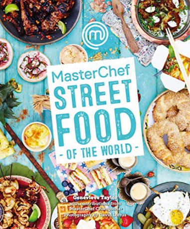 MasterChef: Street Food of the World - Genevieve Taylor [KSIĄŻKA]