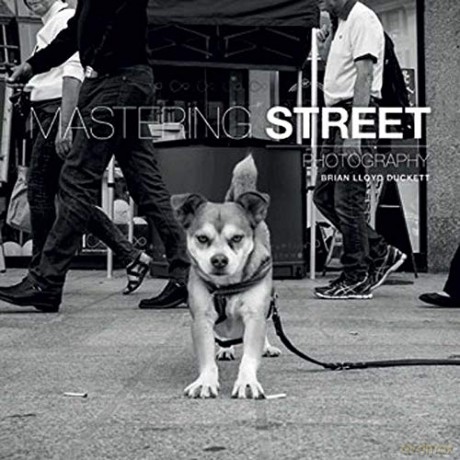 Mastering Street Photography [KSIĄŻKA]