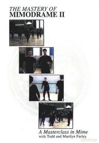 MASTERY OF MIMODRAME II DVD: A Masterclass in Mime [KSIĄŻKA]