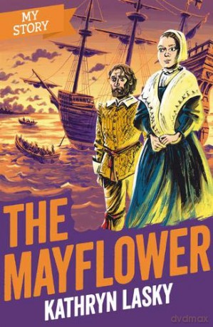 Mayflower (My Story) - Kathryn Lasky [KSIĄŻKA]