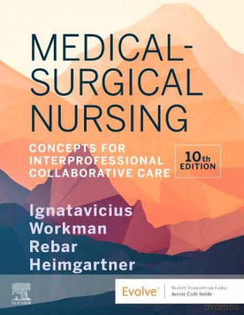 Medical-Surgical Nursing: Concepts for Interprofessional Collaborative Care, 2-Volume Set - Donna D. Ignatavicius [KSIĄŻKA]