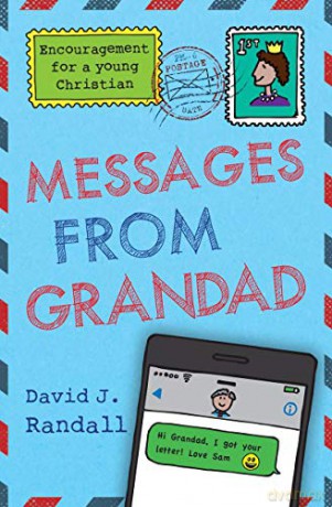 Messages From Grandad: Encouragement for a Young Christian - David J. Randall [KSIĄŻKA]