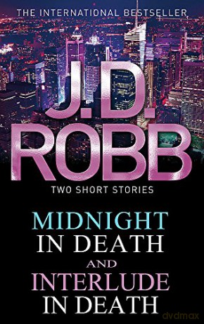 Midnight in Death/Interlude in Death - J. D. Robb [KSIĄŻKA]