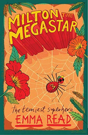 Milton the Megastar: 2 (Milton the Mighty) - Emma Read [KSIĄŻKA]