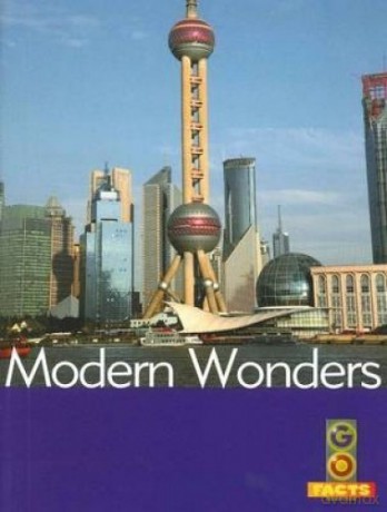 Modern Wonders (Go Facts Wonders) [KSIĄŻKA]