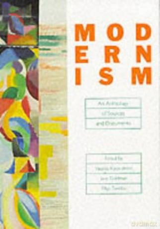 Modernism: An Anthology of Sources and Documents - Vassiliki Kolocotroni [KSIĄŻKA]