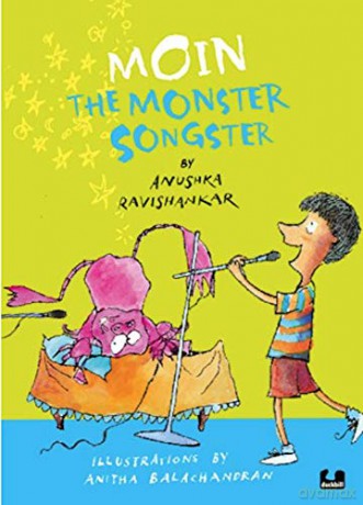 Moin the Monster Songster (Moin and the Monster) - Anushka Ravishankar [KSIĄŻKA]