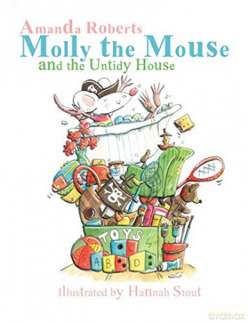 Molly the Mouse and the Untidy House [KSIĄŻKA]