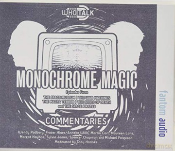 Monocrome Magic (Who Talks) - Toby Hadoke [KSIĄŻKA]