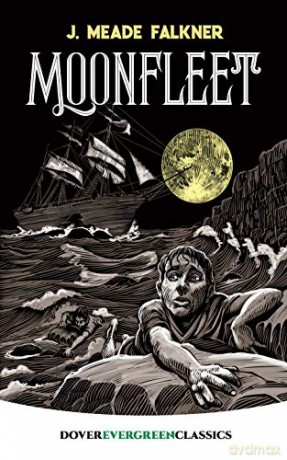 Moonfleet (Dover Evergreen Classics) - J. Falkner [KSIĄŻKA]