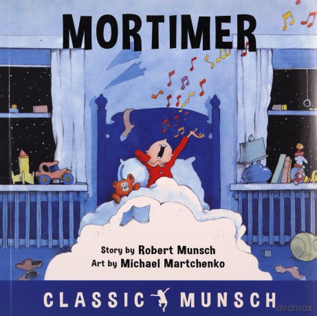 Mortimer (Classic Munsch) - Robert Munsch [KSIĄŻKA]