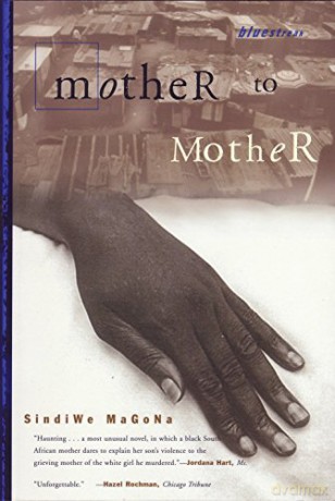 Mother to Mother (Bluestreak): 13 - Sindiwe Magona [KSIĄŻKA]