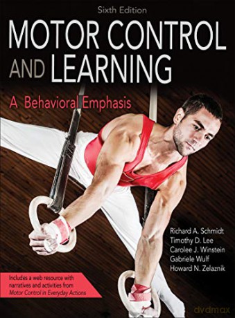 Motor Control and Learning: A Behavioral Emphasis [KSIĄŻKA]
