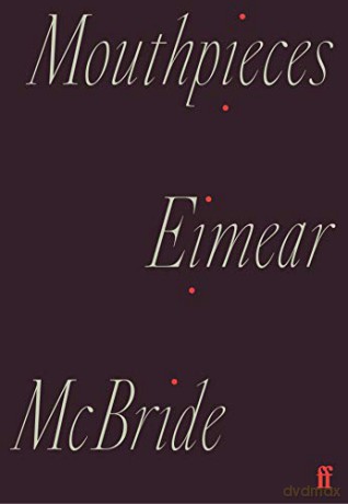 Mouthpieces - Eimear McBride [KSIĄŻKA]