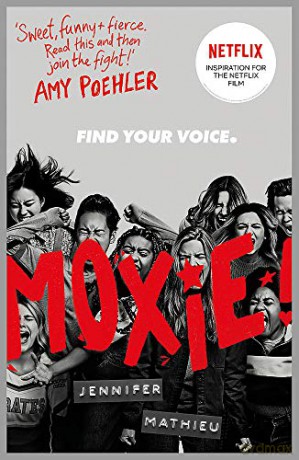 Moxie: AS SEEN ON NETFLIX - Jennifer Mathieu [KSIĄŻKA]