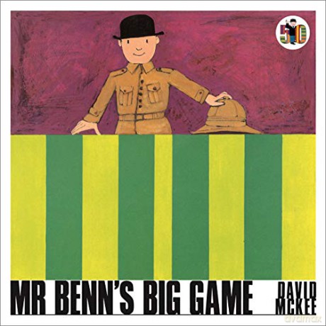Mr Benn's Big Game (Mr Benn, 3) - David McKee [KSIĄŻKA]