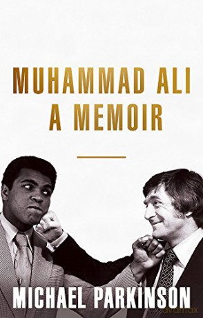 Muhammad Ali: A Memoir: A fresh and personal account of a boxing champion [KSIĄŻKA]