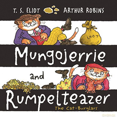 Mungojerrie and Rumpelteazer (Old Possum's Cats) - T. S. Eliot [KSIĄŻKA]