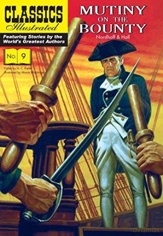 Mutiny on the Bounty (Classics Illustrated) - Charles Nordhoff [KSIĄŻKA]