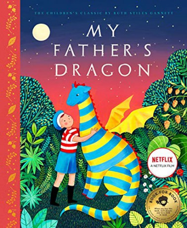 My Father's Dragon: A Deluxe Illustrated Edition of the Beloved Newbery-Honor Classic - Ruth Stiles Gannett [KSIĄŻKA]