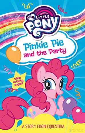 My Little Pony: Pinkie Pie and the Party [KSIĄŻKA]