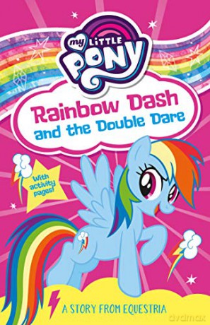My Little Pony: Rainbow Dash and the Double Dare - G. M. Berrow [KSIĄŻKA]