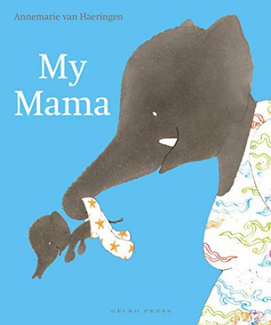 My Mama - Annemarie van Haeringen [KSIĄŻKA]