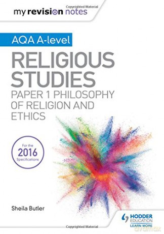 My Revision Notes AQA A-level Religious Studies: Paper 1 Philosophy of religion and ethics - Sheila Butler [KSIĄŻKA]