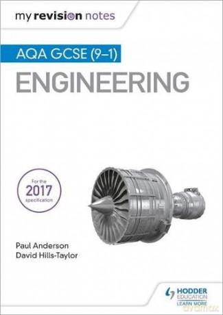 My Revision Notes: AQA GCSE (9-1) Engineering (MRN) - Paul Anderson [KSIĄŻKA]