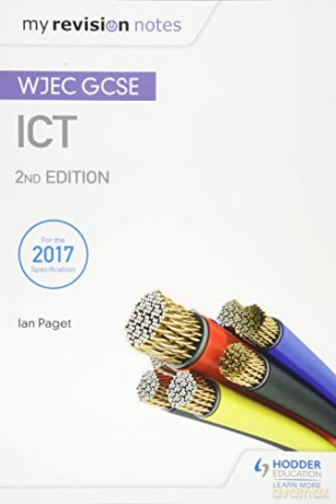 My Revision Notes: WJEC ICT for GCSE 2nd Edition - Ian Paget [KSIĄŻKA]