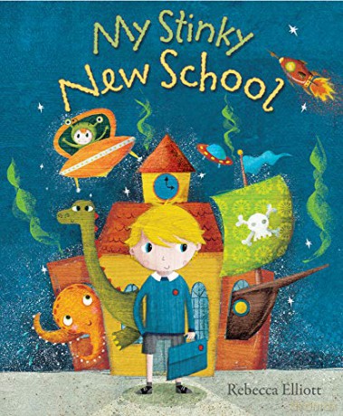 My Stinky New School - Rebecca Elliott [KSIĄŻKA]