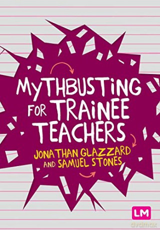 Mythbusting for Trainee Teachers - Samuel Stones [KSIĄŻKA]