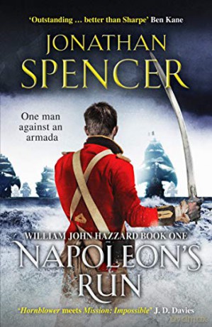 Napoleon's Run: An epic naval adventure of espionage and action (The William John Hazzard series): 1 [KSIĄŻKA]