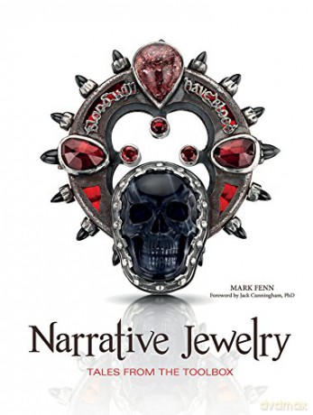 Narrative Jewelry: Tales from the Toolbox [KSIĄŻKA]