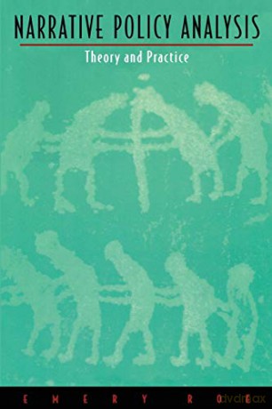 Narrative Policy Analysis: Theory and Practice - Emery Roe [KSIĄŻKA]