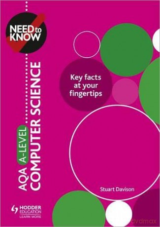Need to Know: AQA A-level Computer Science - Stuart Davison [KSIĄŻKA]