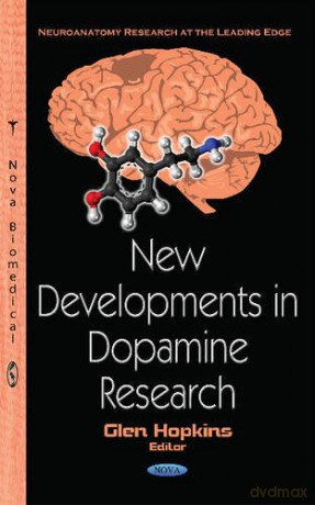 New Developments in Dopamine Research (Neuroanatomy Research at the L) [KSIĄŻKA]