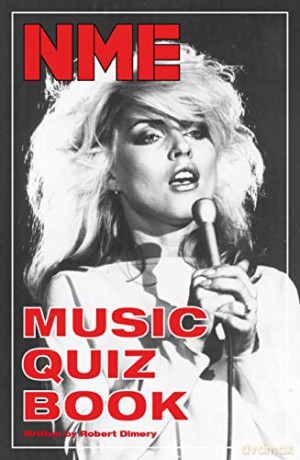 NME Music Quiz Book: (For Music Aficionados Across All Genres) (Quiz Books) - Robert Dimery [KSIĄŻKA]