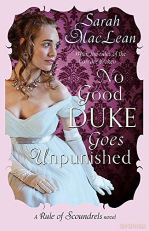 No Good Duke Goes Unpunished: Number 3 in series (Rules of Scoundrels) [KSIĄŻKA]