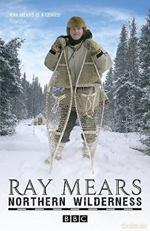 Northern Wilderness: Bushcraft of the Far North - Ray Mears [KSIĄŻKA]