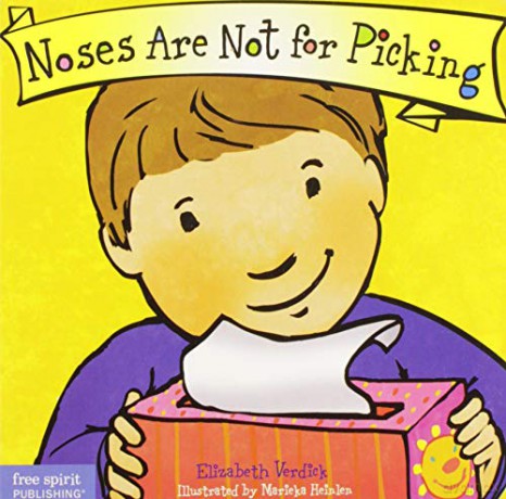 Noses Are Not for Picking (Best Behavior) (Best Behavior(r) Board Book) [KSIĄŻKA]