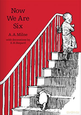 Now We Are Six (Winnie-the-Pooh - Classic Editions) - A. A. Milne [KSIĄŻKA]