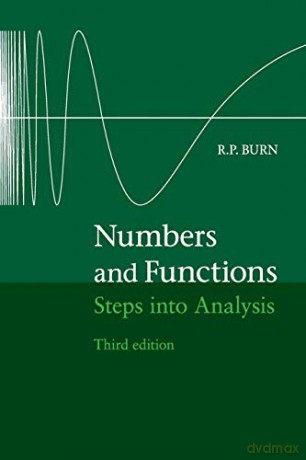 Numbers and Functions: Steps Into Analysis - R. P. Burn [KSIĄŻKA]