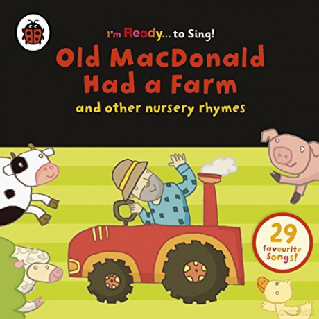 Old MacDonald Had a Farm and Other Classic Nursery Rhymes (Ladybird Audio) [AUDIOBOOK]