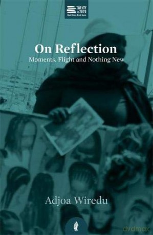 On Reflection: Moments, Flight and Nothing New (Twenty in 2020) [KSIĄŻKA]