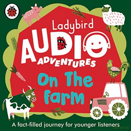 On the Farm: Ladybird Audio Adventures [KSIĄŻKA]