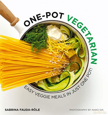 One-Pot Vegetarian: Easy veggie meals in just one pot! [KSIĄŻKA]