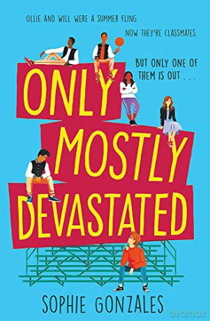 Only Mostly Devastated - Sophie Gonzales [KSIĄŻKA]