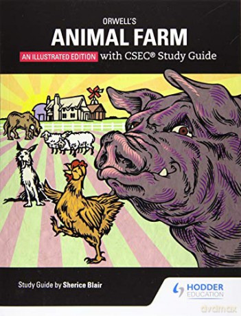 Orwell's Animal Farm: The Graphic Edition with CSEC Study Guide - Sherice Blair [KSIĄŻKA]
